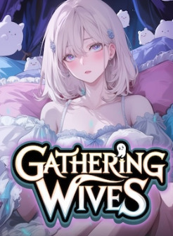 Gathering Wives with a System