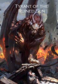 Tyrant of the Ruined Sun