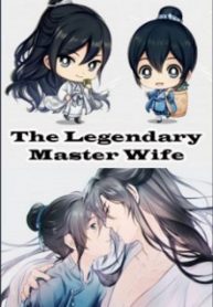 The Legendary Master&rsquo;s Wife