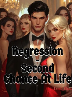 Regression - Second Chance At Life