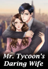 Mr Tycoon&rsquo;s Daring Wife