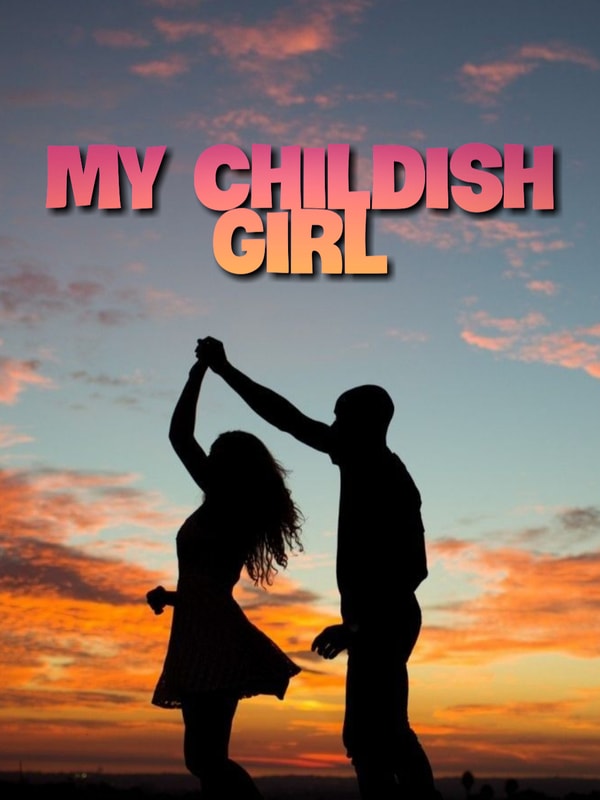 My Childish Girl