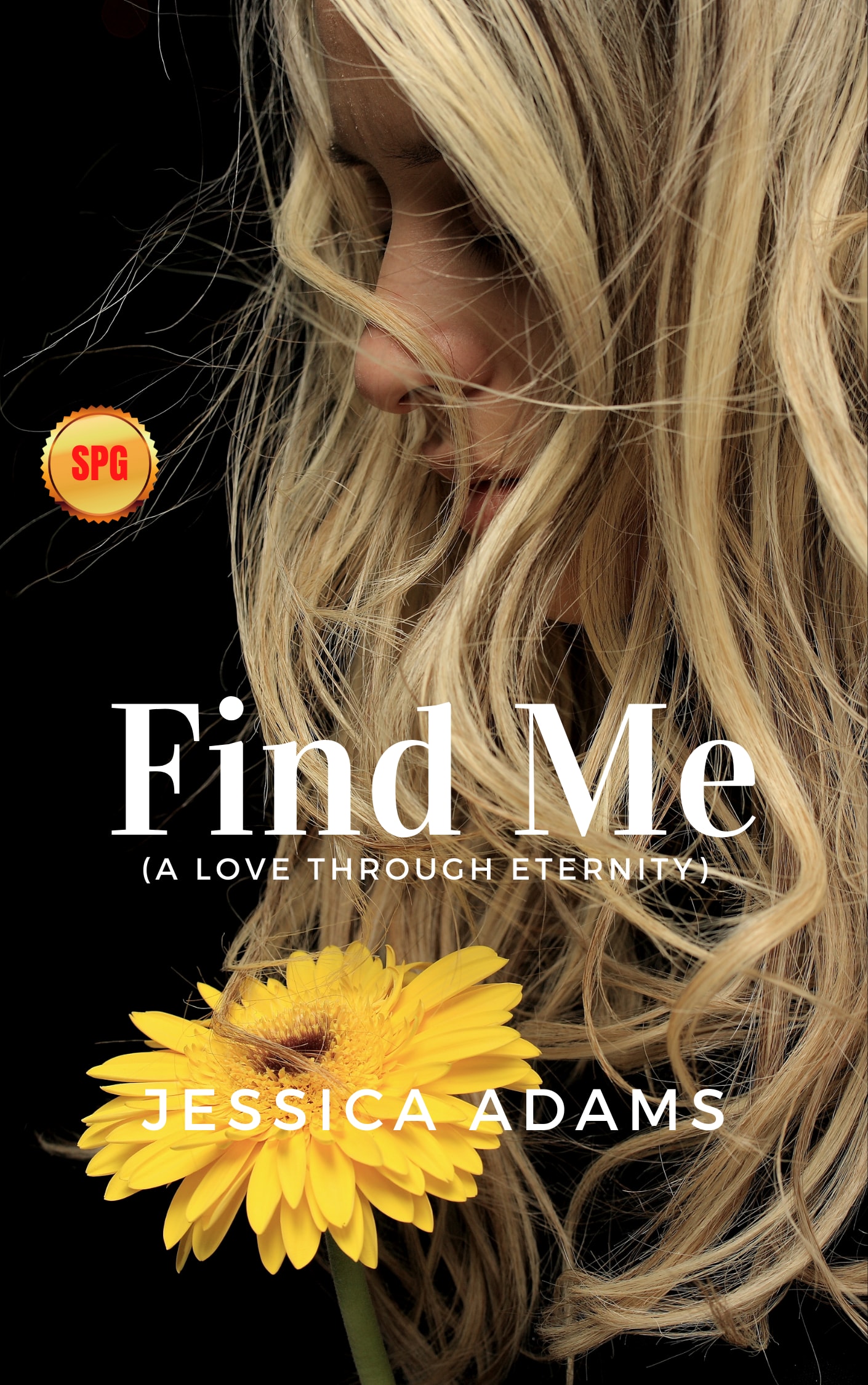 FIND ME: A LOVE THROUGH ETERNITY