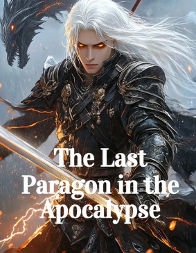 The Last Paragon in the Apocalypse