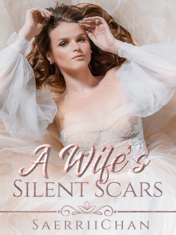 A Wife&rsquo;s Silent Scars